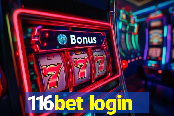 116bet login